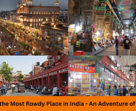 Rowdy place in India