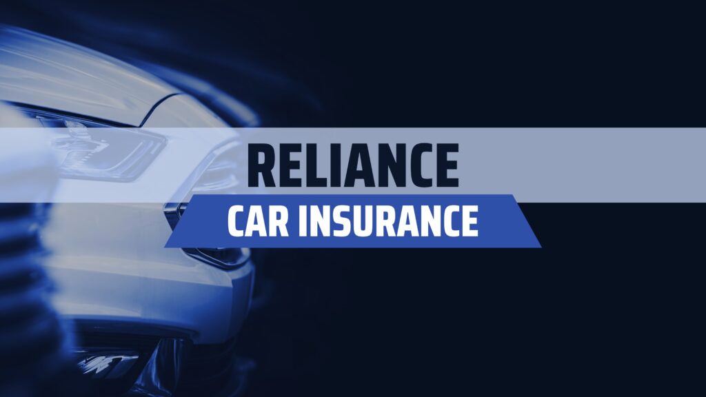 Reliance Car Insurance