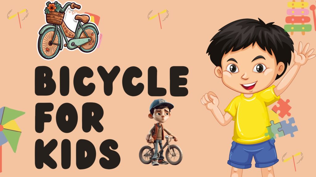 Bicycle for Kids